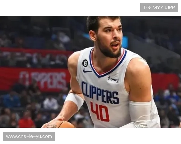 祖巴茨赛季表现回落，快船中锋位置调整引关注