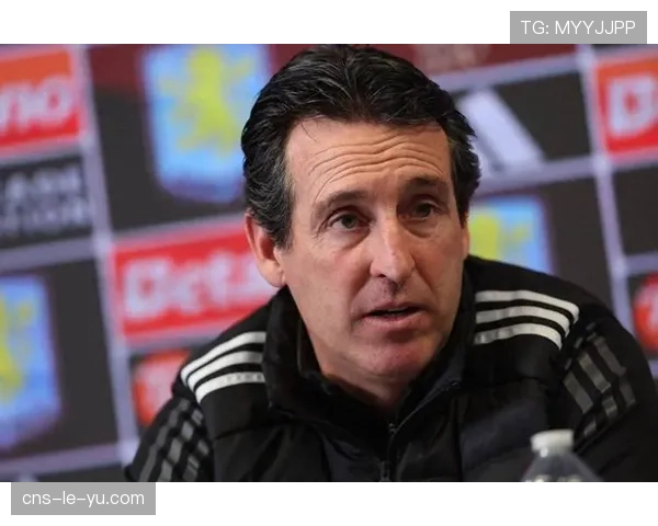 埃梅里谈维拉成功,强调团队纪律与主场气势 埃梅里谈维拉成功,强调团队纪律与主场气势